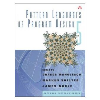 Language Implementation Pattern Book Pattern Languages of Program Design 5, Software Patterns Series ...
