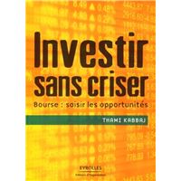 Investir sans criser