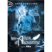Les Ailes d'Alexanne - Tome 8 Alba