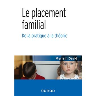 Le placement familial - De la pratique à la théorie - 1