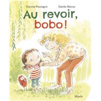 Au revoir, bobo !