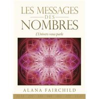 Les messages des nombres - L'Univers vous parle