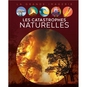 Les catastrophes naturelles - 1