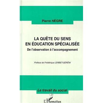 La quete du sens en education specialisee - 1