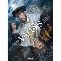 Le Sang des Valois - Tome 02
