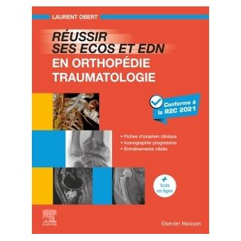 Réussir ses ECOS et EDN en Orthopédie -Traumatologie - 1