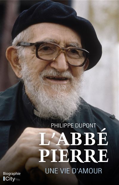 L'Abbé Pierre, une vie d'amour