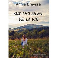 Sur les ailes de la vie