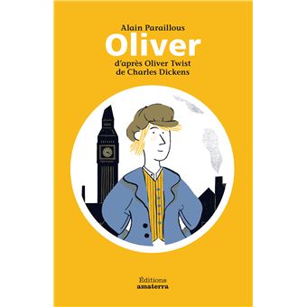 Oliver d'après Oliver Twist de Charles Dickens - 1