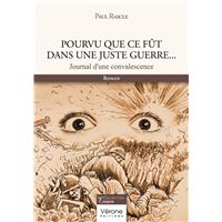 Pourvu que ce fût dans une juste guerre...
