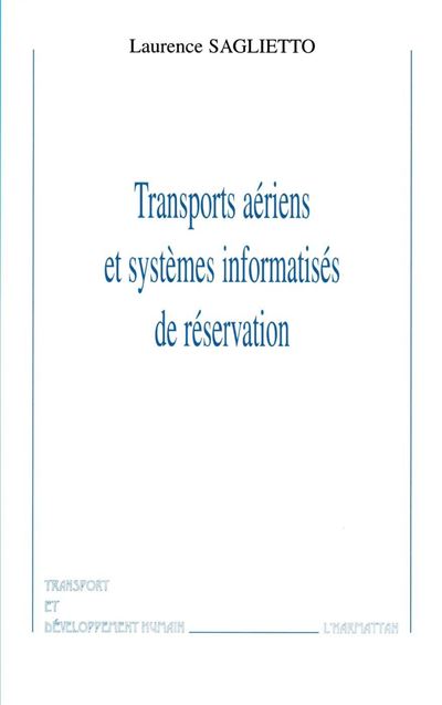 Transports aériens et systèmes informatisés de réservation