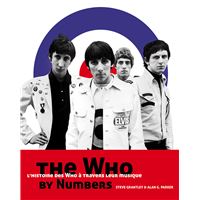 The who by numbers, l'histoire des who a travers leur musique