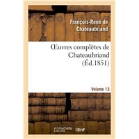 Oeuvres complètes de Chateaubriand. Volume 13