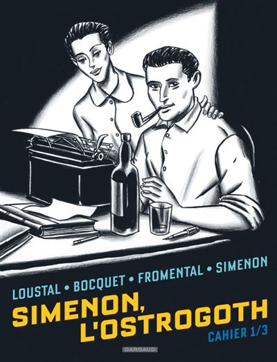 Biopic Simenon - Cahiers Simenon, l'Ostrogoth 1/3