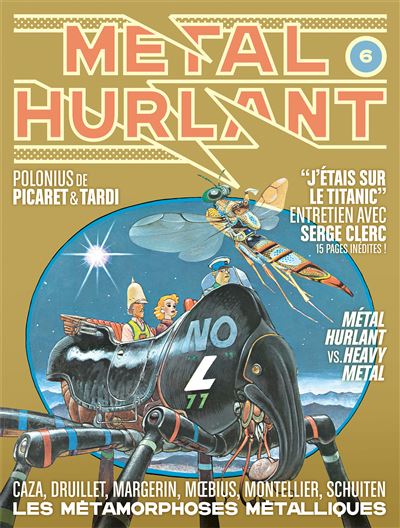 Métal Hurlant N°6 : Les Métamorphoses métalliques