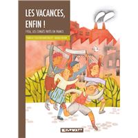 Les vacances, enfin !