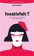 Insatisfait ?