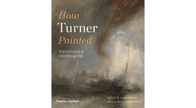How Turner Painted Materials and Techniques /anglais
