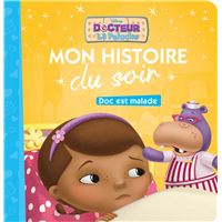 DOC LA PELUCHE - Mon Histoire du Soir - Doc est malade - Disney