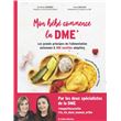 MON BEBE COMMENCE LA DME LES GRANDS PRINCIPES DE L'ALIMENTAT
