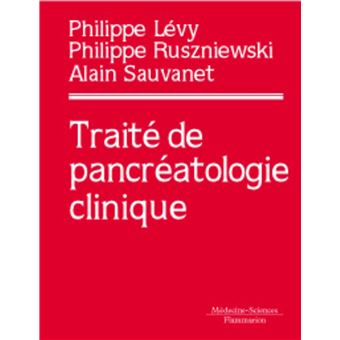 Traité de pancréatologie clinique