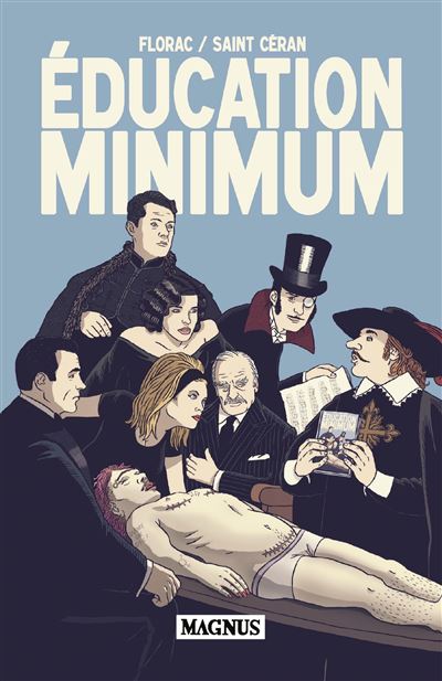 Éducation minimum - Arnaud Florac - Magnus - broché - Anthologie