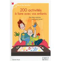 200 activités à faire avec vos enfants
