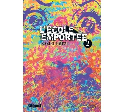 L'École emportée - Tome 02