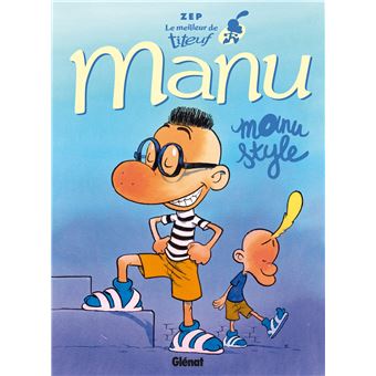 couverture de : Le Meilleur de Titeuf - Manu