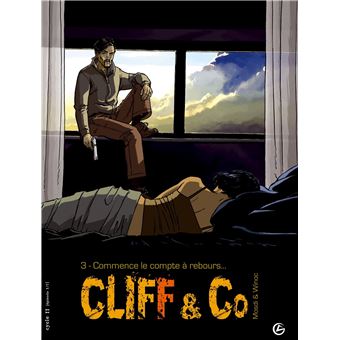 Cliff and co - Cliff and co, Commence le compte à rebours T3 - 1
