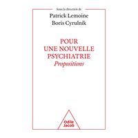 Pour une nouvelle psychiatrie