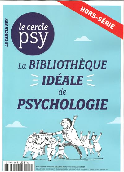 Le Cercle Psy N°HS N°8  La bibliothèque idéale de la psychologie - octobre 2019 -  Collectif - broché
