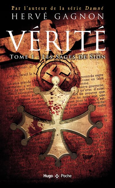 Vérité - tome 1 Les sages de Sion - Hervé Gagnon - Poche