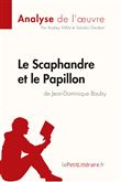 Le Scaphandre et le Papillon de Jean-Dominique Bauby (Analyse de l'oeuvre)