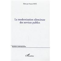 La modernisation silencieuse des services publics