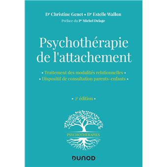 Psychothérapie de l'attachement - 1
