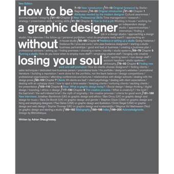 How to be a Graphic Designer Without Losing Your Soul (2nd Ed.) /anglais