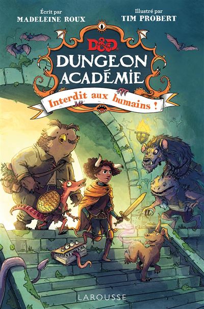 Dungeons & Dragons - Dungeon Academie T1, Interdit aux h