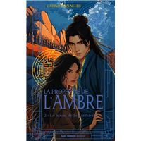 La Prophétie de l'ambre - Tome 2 Le Sceau de la Confidente