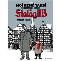Moi René Tardi, prisonnier de guerre au Stalag IIB (Tome 3) - Après la guerre