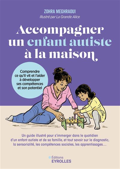 Accompagner un enfant autiste a la maison Comprendre ce qu