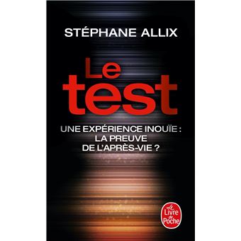 Le Test - Une expérience inouïe : la preuve de l'après-vie ? - 1