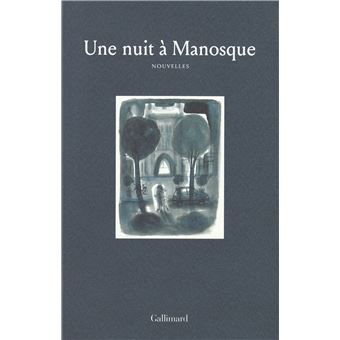 Une nuit à Manosque - 1