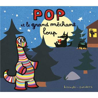 Pop et le grand méchant loup