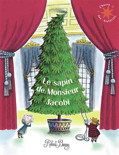 Le sapin de Monsieur Jacobi - Robert E. Barry - broché