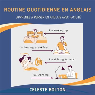 Routine Quotidienne En Anglais - Celeste Bolton (2025)