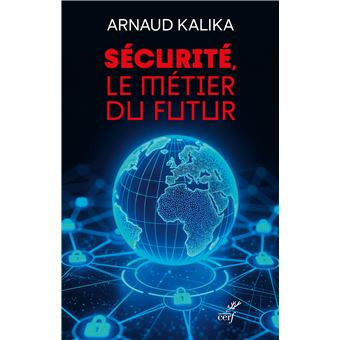 Sécurité, le métier du futur - 1