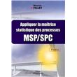 Appliquer la maîtrise statistique des processus MSP/SPC
