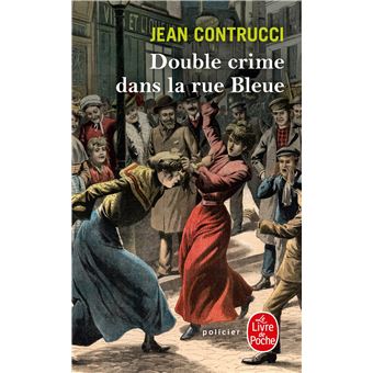 Les Nouveaux Mystères de Marseille : Double crime dans la rue Bleue