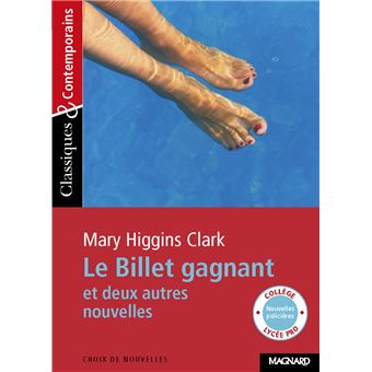 Le Billet gagnant et deux autres nouvelles - Classiques et Contemporains - 1